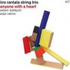Iiro Rantala String Trio - Anyone With A Heart