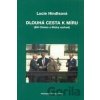 Dlouhá cesta k míru - Lucie Hindlsová