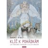 Klíč k pohádkám - Jak porozumět pohádkám a jejich obrazům