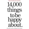 14,000 Things to Be Happy About.: Newly Revised and Updated (Kipfer Barbara Ann)