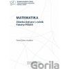MATEMATIKA Zbierka úloh pre 1. ročník Fakulty PEDAS - Patrik Böhm