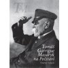 T. G. Masaryk na Požitaví - Ondrej Valach