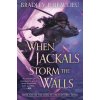 When Jackals Storm the Walls (Beaulieu Bradley P.)