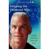 Entering the Diamond Way: My Path Among the Lamas