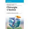 Chirurgie v kostce 2.v. - Alexander Ferko; Zdeněk Šubrt; Tomáš Dědek