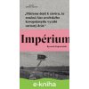 Impérium - Ryszard Kapuściński