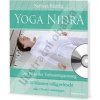 Jóga Nidra - Perla hluboké relaxace - 30minutové cvičení + CD - Barbara Kündig