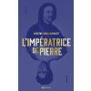 L'Impératrice de Pierre