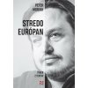 Stredoeurópan - Výber z textov (Peter Morvay)