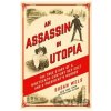 An Assassin in Utopia - Susan Wels