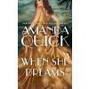 When She Dreams (Brožovaná)