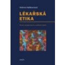 Lékařská etika - Helena Haškovcová