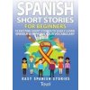 Spanish Short Stories for Beginners