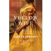 Yellow Wife (Sadeqa Johnson)(Brožovaná)
