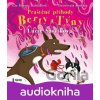 Praštěné příhody Berty a Týny - Lucie Šavlíková
