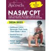 NASM CPT Study Guide 2024-2025 (Jeremy Downs)(Brožovaná)