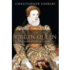 Virgin Queen (Christopher Hibbert)(Brožovaná)