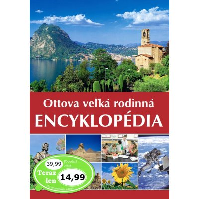 Ottova veľká rodinná encyklopédia od 13,49 € - Heureka.sk
