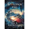 Apolónov pád: Tyranova hrobka - Rick Riordan