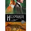 Hexmaker (Jordan L Hawk)(Brožovaná)