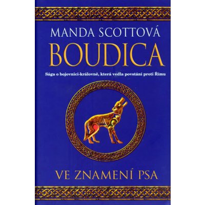 Boudica Ve znamení psa - Manda Scottová