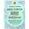 Mezi pískem & hvězdami | Marek J. Vavřinec