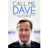 Call Me Dave (Michael Ashcrioft)(Brožovaná)