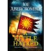 A Little Hatred : Book One - Joe Abercrombie, Gollancz
