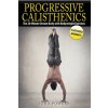 Progressive Calisthenics (John Powers)(Brožovaná)
