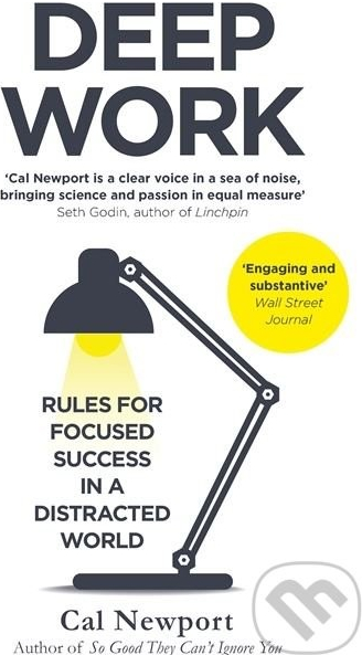 Deep Work: Rules for Focused Success in a Dis- Cal Newport