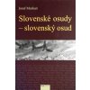 Slovenské osudy - slovenský osud