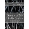 Dreams of My Limbic System: Reflections in Verse on My Schizoaffective Disorder