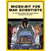 Micro:bit For Mad Scientists (Simon Monk)(Brožovaná)