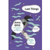 Last Things (Jenny Offill)(Brožovaná)