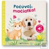 Počúvaj, mačiatko!