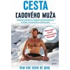 Cesta ľadového muža - Wim Hof