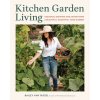 Kitchen Garden Living (Van Tassel,Bailey)(Pevná)