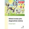 Dětská kresba jako diagnostický nástroj
