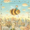 Bee & Me (Alison Jay)(Brožovaná)