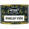 Španielsky vtáčik HOTOVKY 400 g