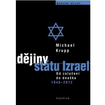 Dějiny státu Izrael - M. Sachar Howard