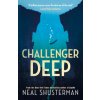 Challenger Deep (Neal Shusterman)(Brožovaná)