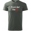 Trust me I´m an Ing. / Ver mi som Ing. - Klasické pánske tričko vyššej gramáže - L ( Tm. bridlica (šedozelená) )