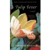 Tulip Fever (Deborah Moggach)(Brožovaná)