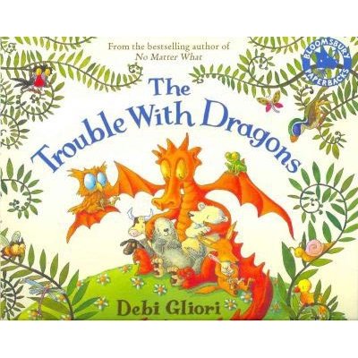 The Trouble With Dragons - D. Gliori