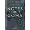 Notes from a Coma (Mike McCormack)(Brožovaná)