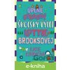 Úplne otrasný školský výlet Lottie Brooksovej - Katie Kirby