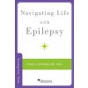 Navigating Life with Epilepsy (David C Spencer)()