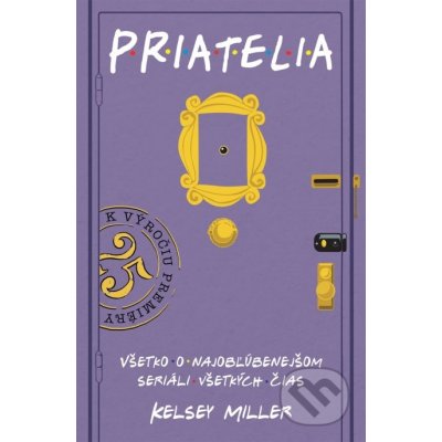 Priatelia - Kelsey Miller