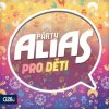 Párty Alias Pro děti (Albi)